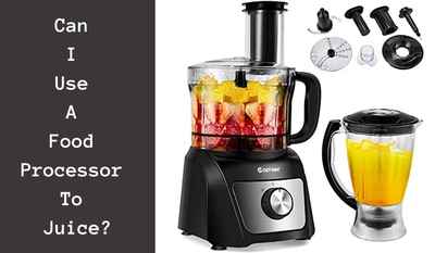 can i use a food processor to juice